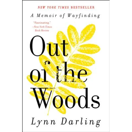 Out of the Woods: A Memoir of Wayfinding - Paperback