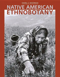Native American Ethnobotany - Hardcover