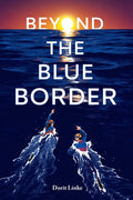 Beyond the Blue Border - Hardcover