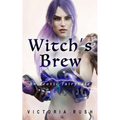 Witch's Brew: Adult Fairy Tales ( Fantasy Erotica ) - Paperback