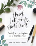 Hand Lettering God's Word: Connect with Scripture in a Beautiful Way - Paperback