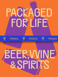Packaged for Life: Beer, Wine & Spirits - Paperback