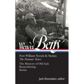 Wendell Berry: Port William Novels & Stories: The Postwar Years (Loa #381) - Hardcover