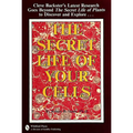 The Secret Life of Your Cells - Paperback