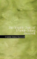 The Fireside Chats of Franklin Delano Roosevelt - Hardcover