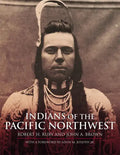 Indians of the Pacific Northwest: A History Volume 158 - Paperback