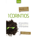 Comentario B兊lico Con Aplicaci NVI 1 Corintios: del Texto B兊lico a Una Aplicaci Contempor疣ea - Paperback