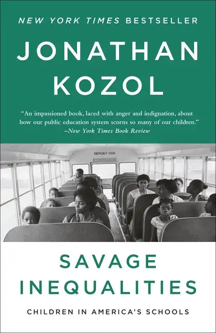 Savage Inequalities: Children in America's Schools - Paperback