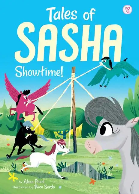 Tales of Sasha 8: Showtime! - Paperback