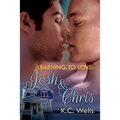 Learning to Love: Josh & Chris - Paperback
