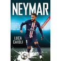 Neymar: 2021 Updated Edition - Paperback