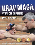 Krav Maga Weapon Defenses: The Contact Combat System of the Israel Defense Forces - Hardcover