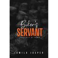 Biker's Servant: Dark Interracial Motorcycle Club Romance - Paperback