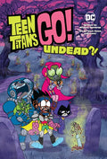Teen Titans Go!: Undead?! - Paperback