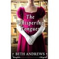 THE WHISPERING TONGUES a sumptuous and unputdownable Regency murder mystery - Paperback