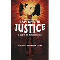 Justice: A Tale of the Nepali Civil War (The Complete Graphic Novel - Library Edition) - Hardcover