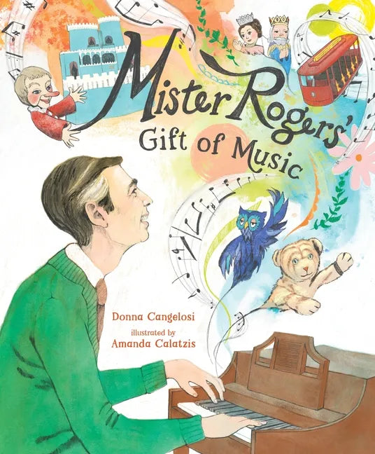 Mister Rogers' Gift of Music - Hardcover