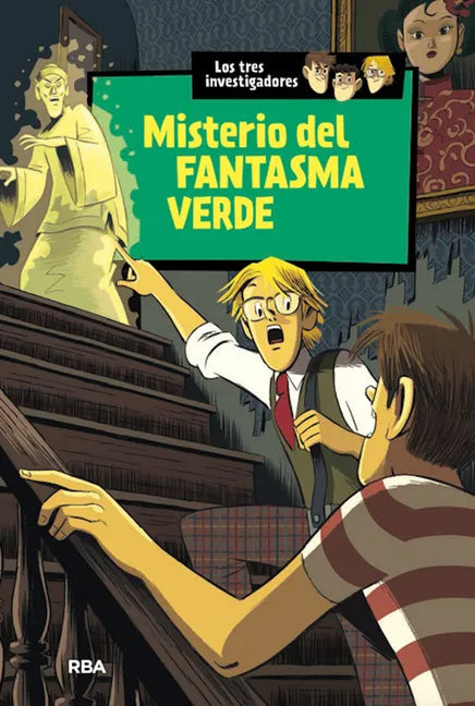 Misterio del Fantasma Verde / The Mystery of the Green Ghost - Hardcover