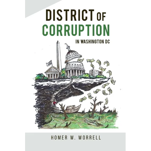 District of Corruption: In Washington DC - Paperback