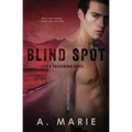 Blind Spot: A Creekwood Novel - Paperback
