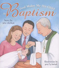God Makes Me His Child in Baptism (Rev) - Paperback