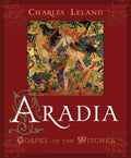 Aradia: Gospel of the Witches - Paperback