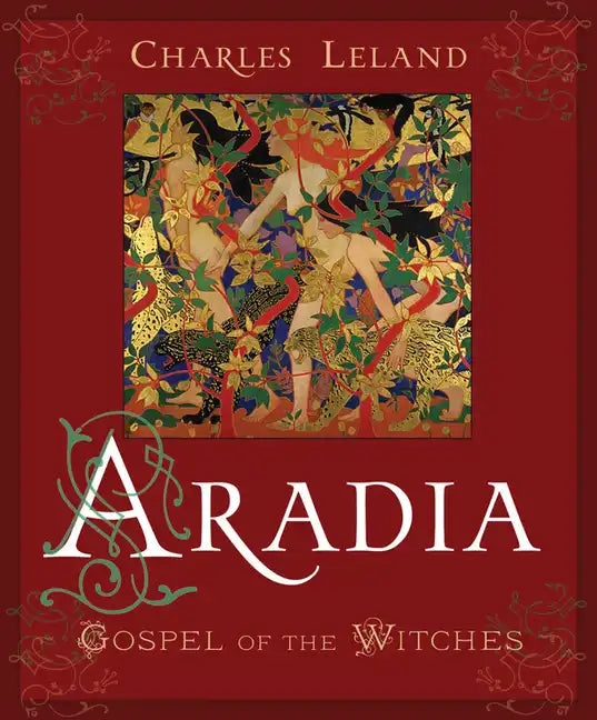 Aradia: Gospel of the Witches - Paperback