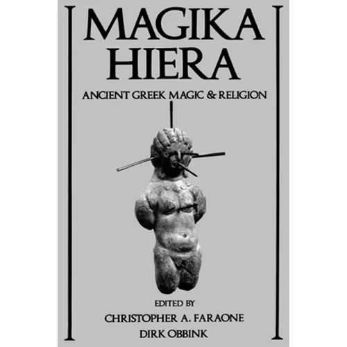 Magika Hiera: Ancient Greek Magic and Religion - Paperback