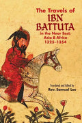 The Travels of IBN Battuta: In the Near East, Asia and Africa, 1325-1354 - Paperback