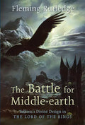 The Battle for Middle-earth: Tolkien's Divine Design in "The Lord of the Rings" - Paperback