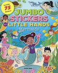 Jumbo Stickers for Little Hands: Mermaids: Includes 75 Stickers - Paperback