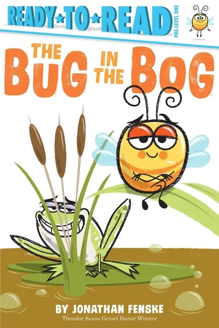 The Bug in the Bog: Ready-To-Read Pre-Level 1 - Paperback
