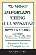 The Most Important Thing Illuminated: Uncommon Sense for the Thoughtful Investor - Hardcover