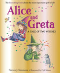 Alice and Greta: A Tale of Two Witches - Hardcover