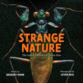Strange Nature: The Insect Portraits of Levon Biss - Hardcover