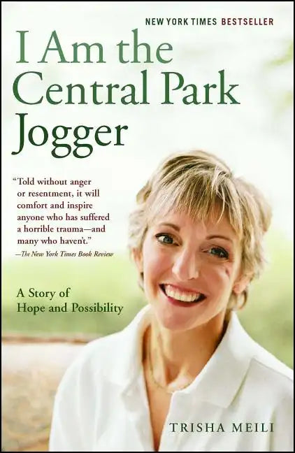 I Am the Central Park Jogger: A Story of Hope and Possibility - Paperback