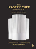 The Pastry Chef Handbook: La Patisserie de Reference - Hardcover