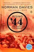 Rising '44: The Battle for Warsaw - Paperback