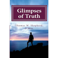 Glimpses of Truth: Systematic Theology from a Metaphysical Christian Perspective - Paperback