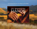 By Western Hands: Functional Art from the Heart of the West - Hardcover