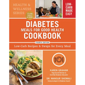 Diabetes Meals for Good Health Cookbook: Low-Carb Recipes and Swaps for Every Meal - Paperback