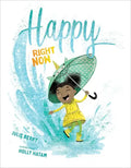 Happy Right Now - Hardcover