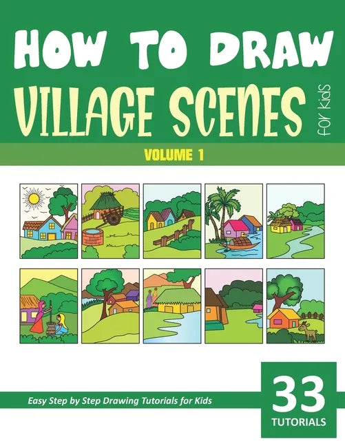 How to Draw Village Scenes for Kids - Vol 1 - Paperback