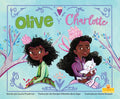 Olive Y Charlotte (Olive and Charlotte) - Paperback
