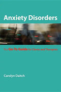 Anxiety Disorders: The Go-To Guide for Clients and Therapists - Paperback