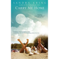 Carry Me Home - Paperback