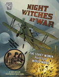 Night Witches at War: The Soviet Women Pilots of World War II - Paperback