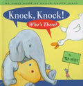Knock, Knock! Who's There?: My First Book of Knock-Knock Jokes - Hardcover