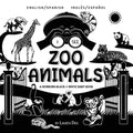 I See Zoo Animals: Bilingual (English / Spanish) (Inglés / Español) A Newborn Black & White Baby Book (High-Contrast Design & Patterns) ( - Paperback