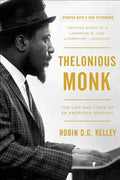 Thelonious Monk: The Life and Times of an American Original - Paperback